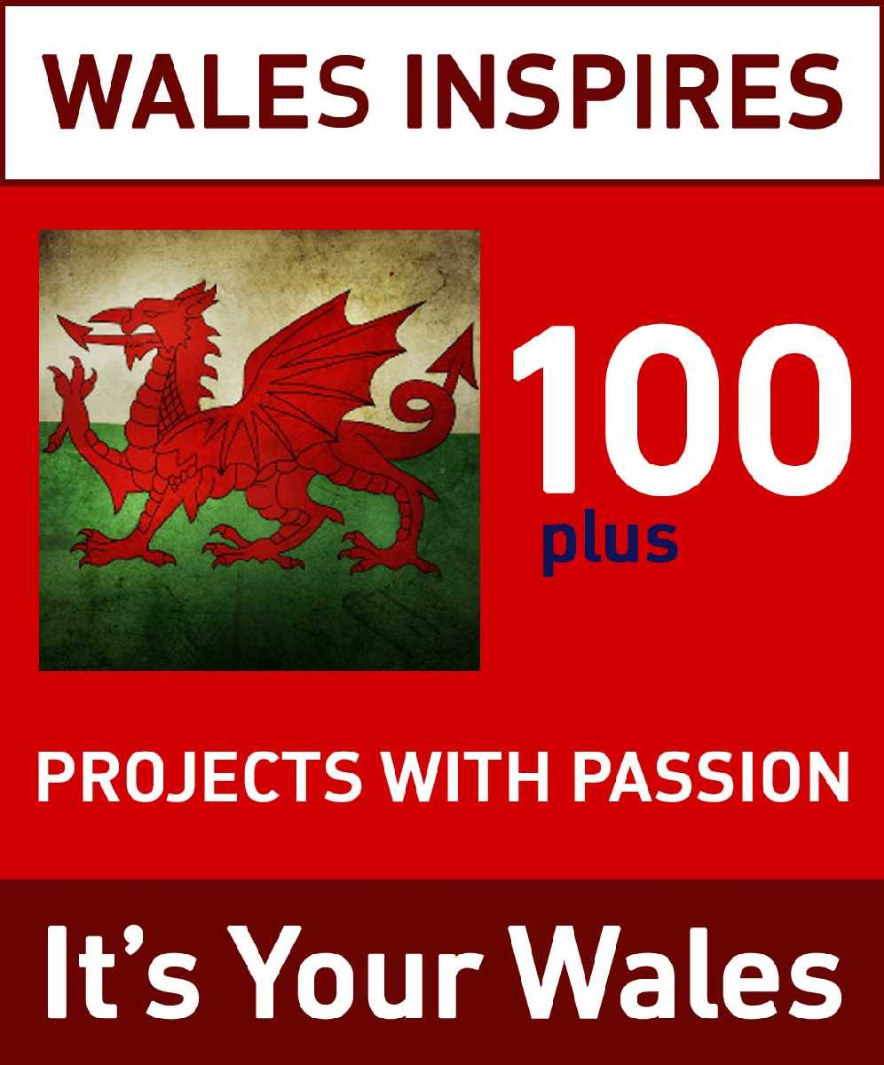 100+ projects across Wales with `people with passion`